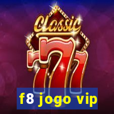 f8 jogo vip